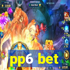 pp6 bet